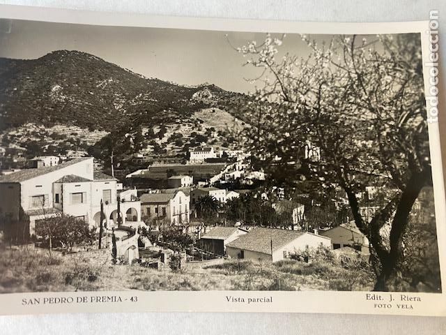 Postales: San Pedro de Premia. N&ordm; 43. Vista parcial. Ed. J. RIera. Fot Vela. Circulada 1957