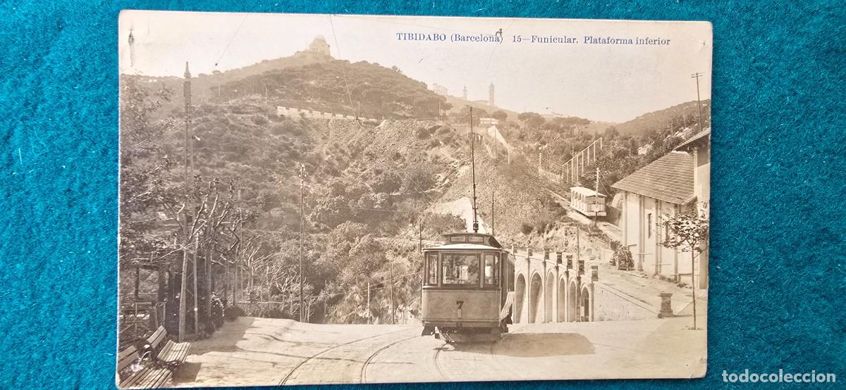 Postales: POSTAL 15 BARCELONA - TIBIDABO - FUNICULAR - PLATAFORMA INFERIOR