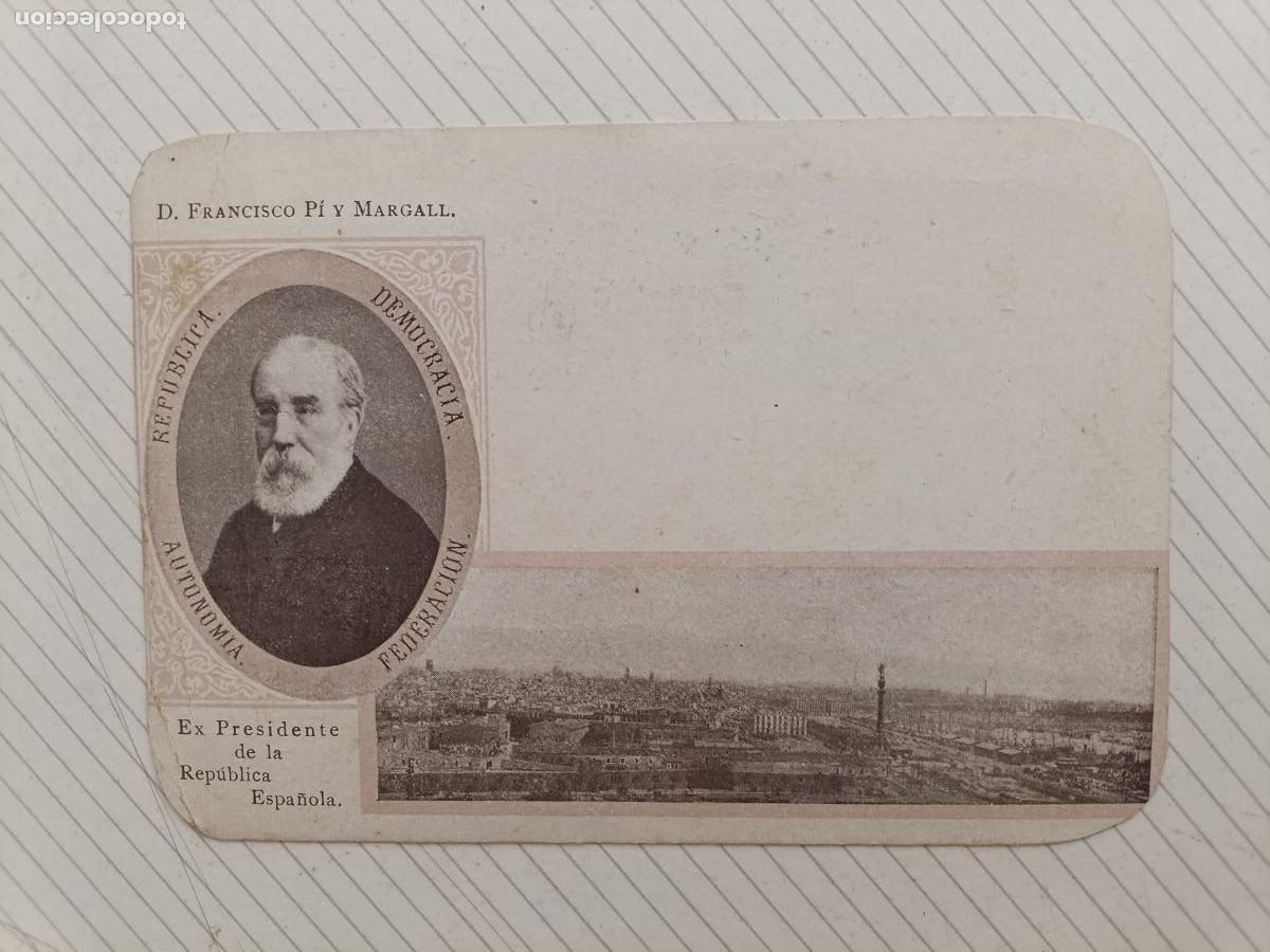 Postales: FRANCISCO P&Iacute; Y MARGALL. PRESIDENTE REP&Uacute;BLICA. BARCELONA