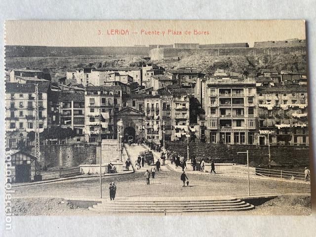 Cartes Postales: Lerida. N&ordm; 3. Puente y Plaza de Bores. Ed. Sol y Benet impresor. Postal sin circular