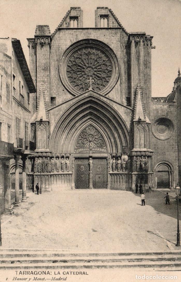 Cartoline: BONITA POSTAL - TARRAGONA - LA CATEDRAL - I HAUSER Y MENET