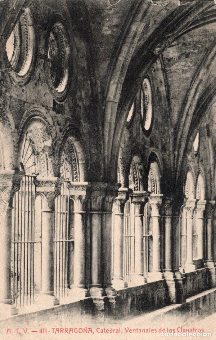 Cartoline: BONITA POSTAL - TARRAGONA - CATEDRAL - VENTANALES DE LOS CLAUSTROS - ED. ANGEL TOLDRA VIAZO