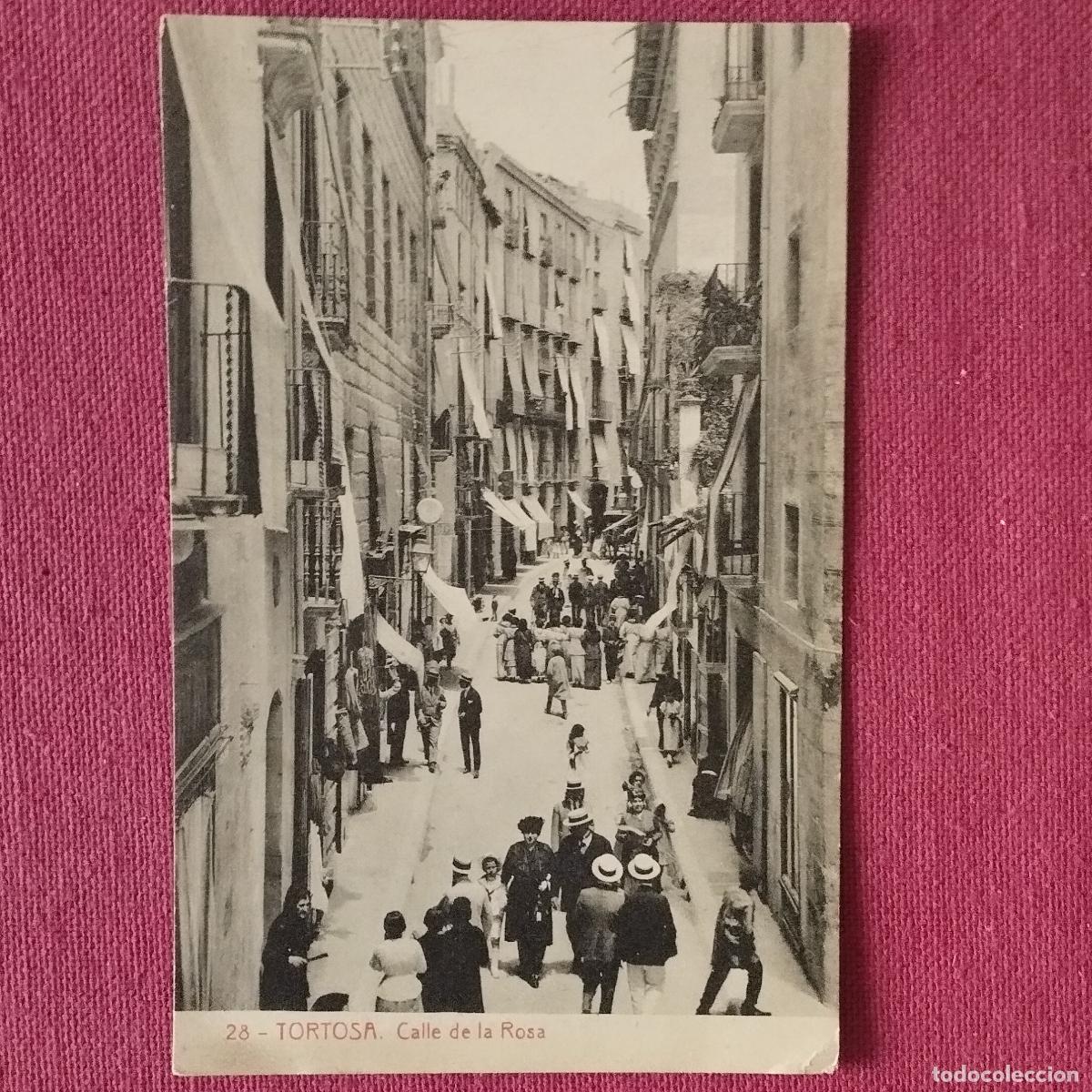 Postcards: TORTOSA - CALLE DE LA ROSA - TARRAGONA