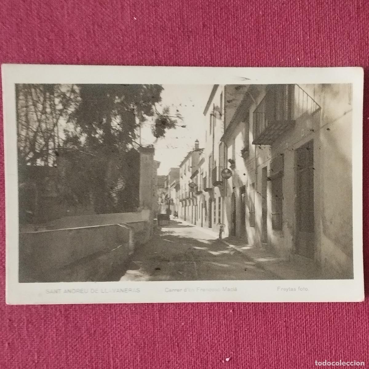 Postais: SANT ANDREU DE LLAVANERAS - CARRER D'EN FRANCESC MACIA - FOTO FREYTAS