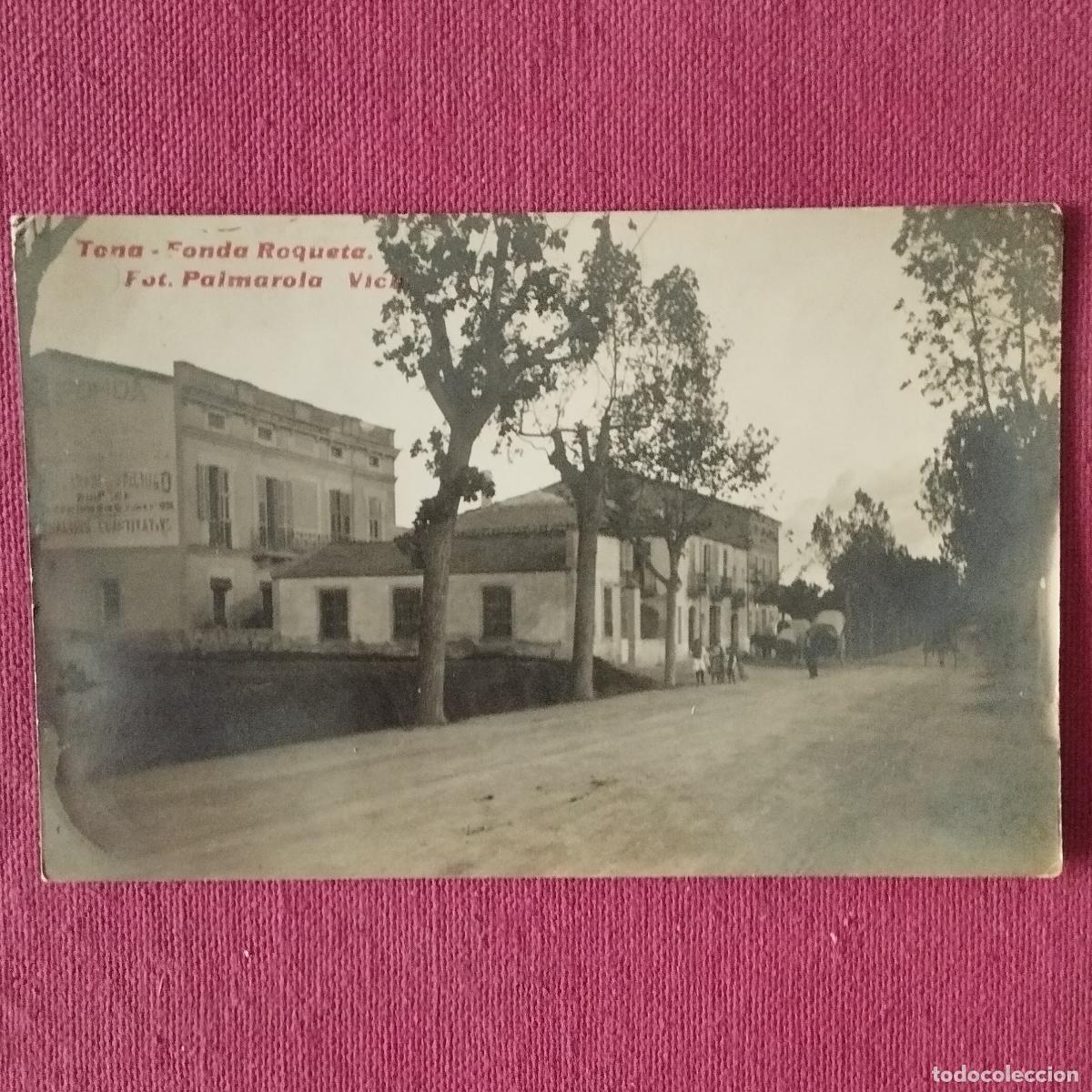 Postcards: TONA - FONDA ROQUETA - FOTO PALMAROLA - VICH - BARCELONA
