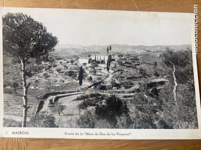 Postales: Masroig. Tarragona. N&ordm; 2. Ermita de la Mare de Deu de les Pinyeres. Sin editor. Circulada 1961