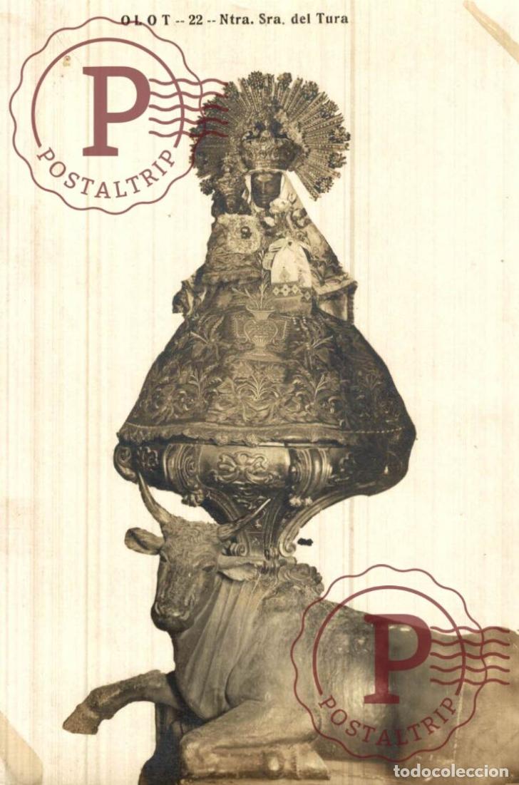 Postcards: GERONA. OLOT. NTRA SRA. DEL TURA. RPPC. FOTOGRAFICA. VIRGEN.