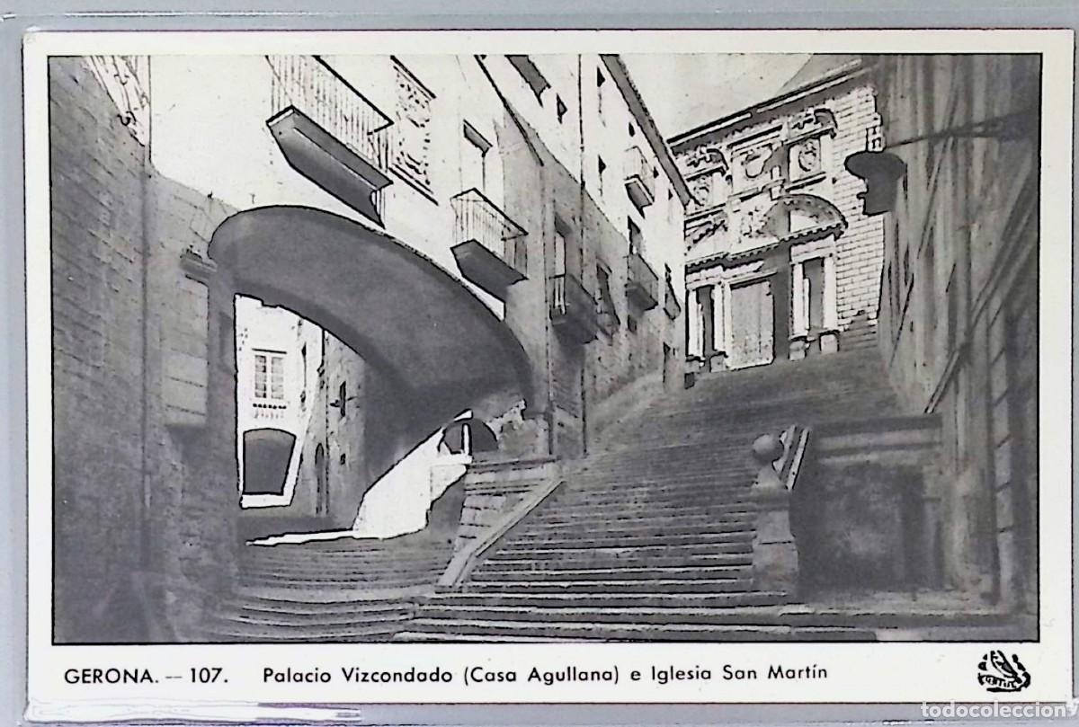 Cartoline: GERONA (GIRONA). PALACIO DEL VIZCONDADO (CASA AGULLANA) E IGLESIA DE SAN MART&Iacute;N.Tarjeta postal fotog