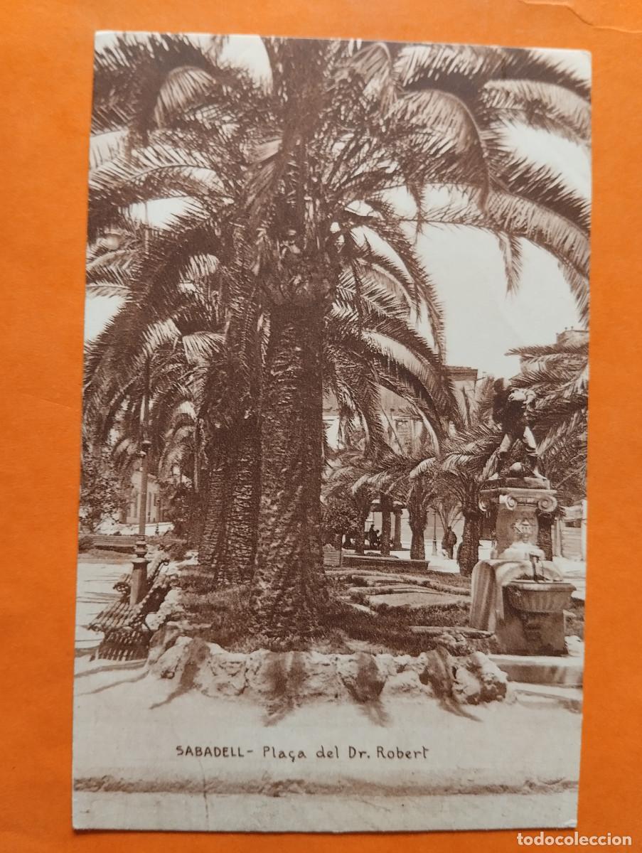 Cartes Postales: SABADELL (BARCELONA).- PLAZA DEL DR. ROBERT. HUECOGRABADO MUMBRU.