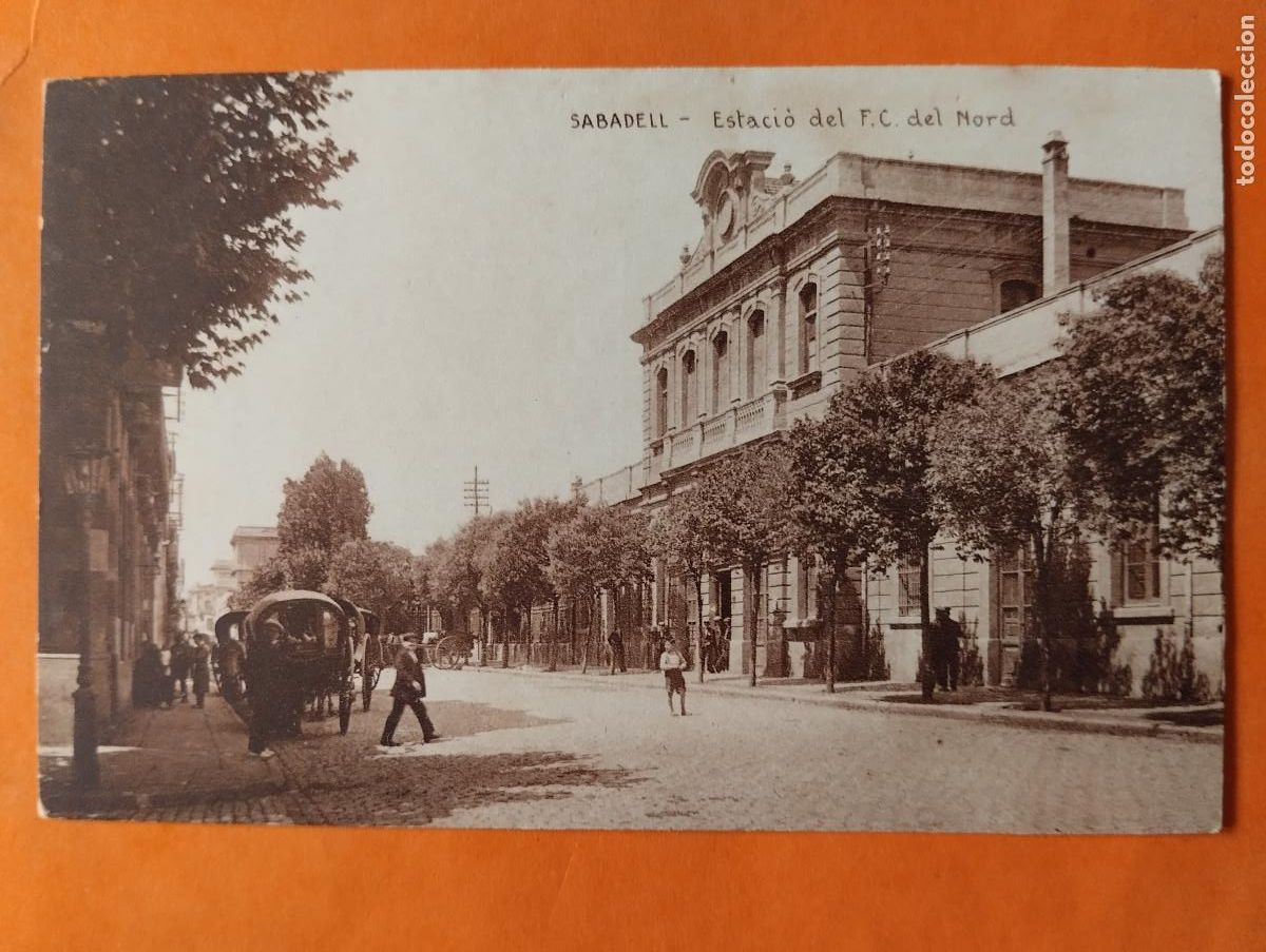 Cartes Postales: SABADELL (BARCELONA).- ESTACI&Oacute;N FERROCARRIL NORD. HUECOGRABADO MUMBRU.