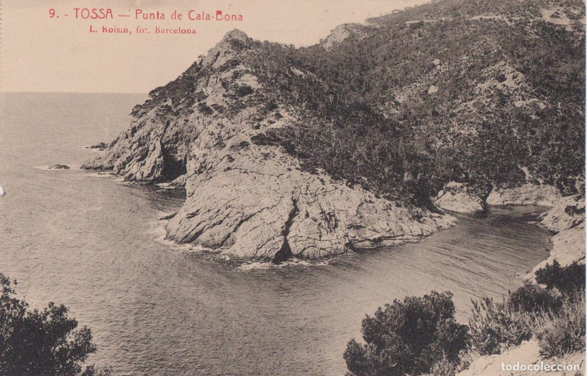 Postais: TOSSA (GIRONA) PUNTA DE CALA BONA - L.ROISIN FOT. N&ordm;9 - VDA. DE RAMON TOM&Agrave;S - S/C