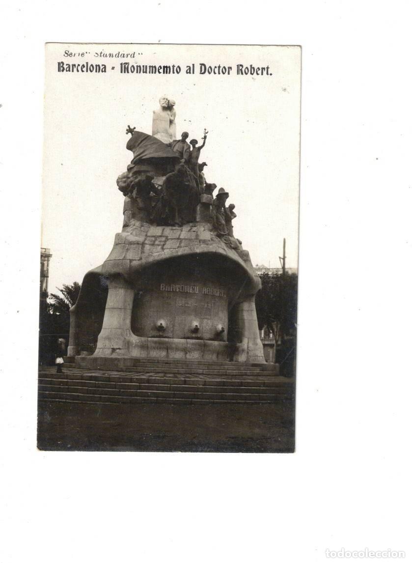 Cartoline: BARCELONA. MONUMENTO AL DOCTOR ROBERT