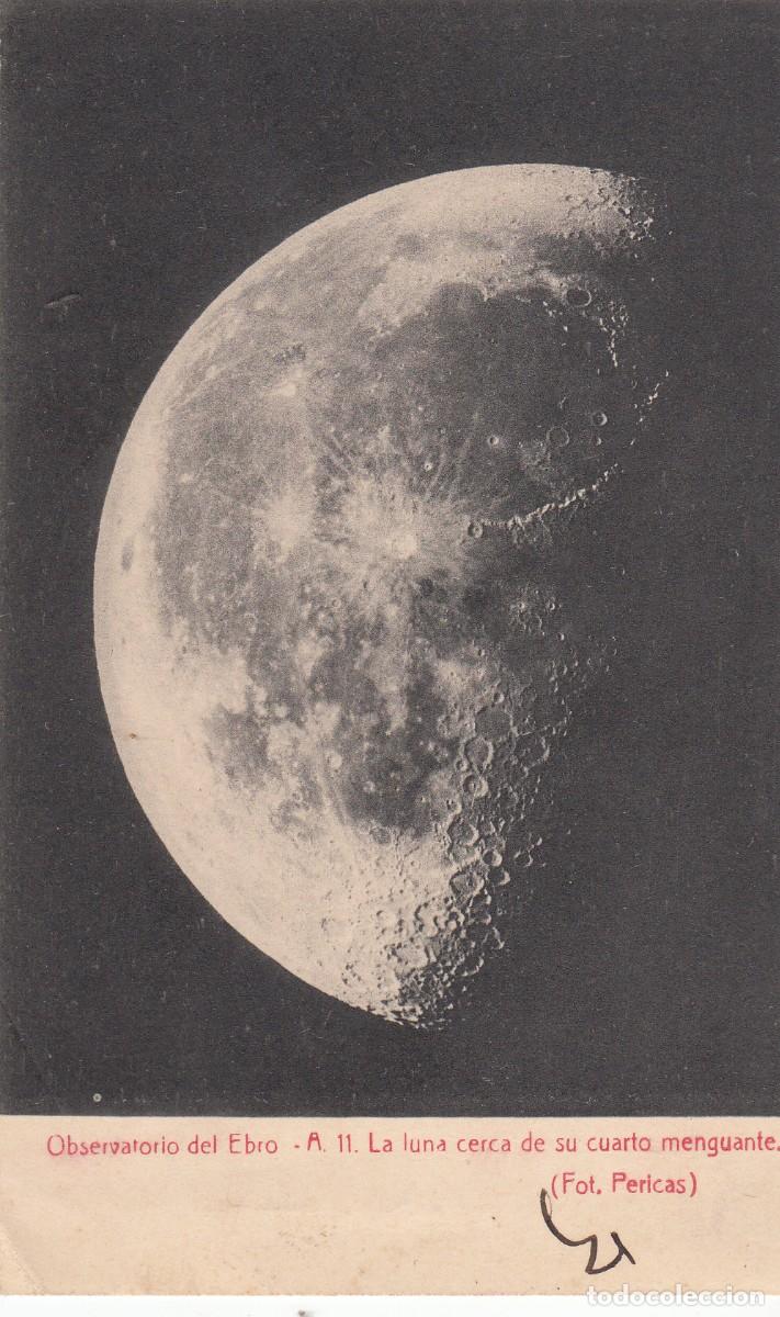 Cartoline: POSTAL OBSERVATORIO DEL EBRO - A - 11 LA LUNA CERCA DE SU CUARTO MENGUANTE