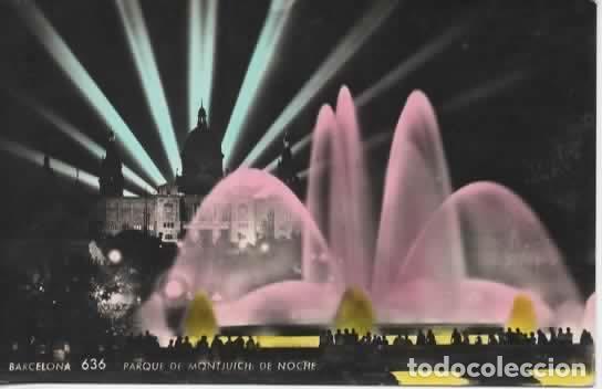Postales: BARCELONA SIN ESCRIBIR PARQUE MONTJUICH FUENTE