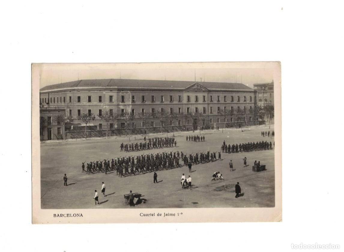 Cartes Postales: BARCELONA. CUARTEL DE JAIME 1&ordm;
