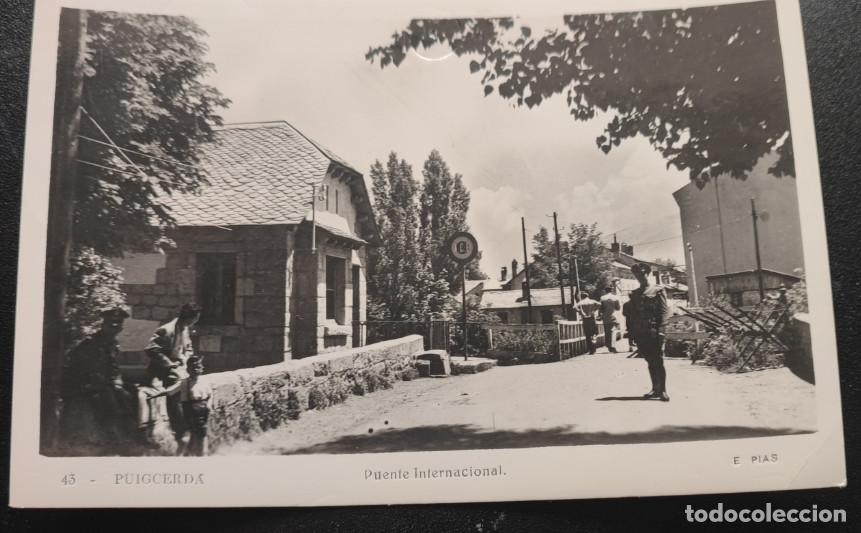 Postales: PUIGCERDA, PUENTE INTERNACIONAL, POSTAL ANTIGUA