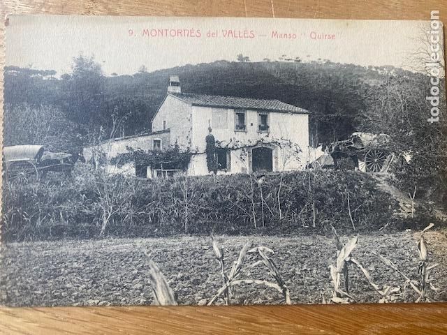Postales: Montornes del Valles. N&ordm;9. Manso Quirse.L-Roisin. Postal sin circular