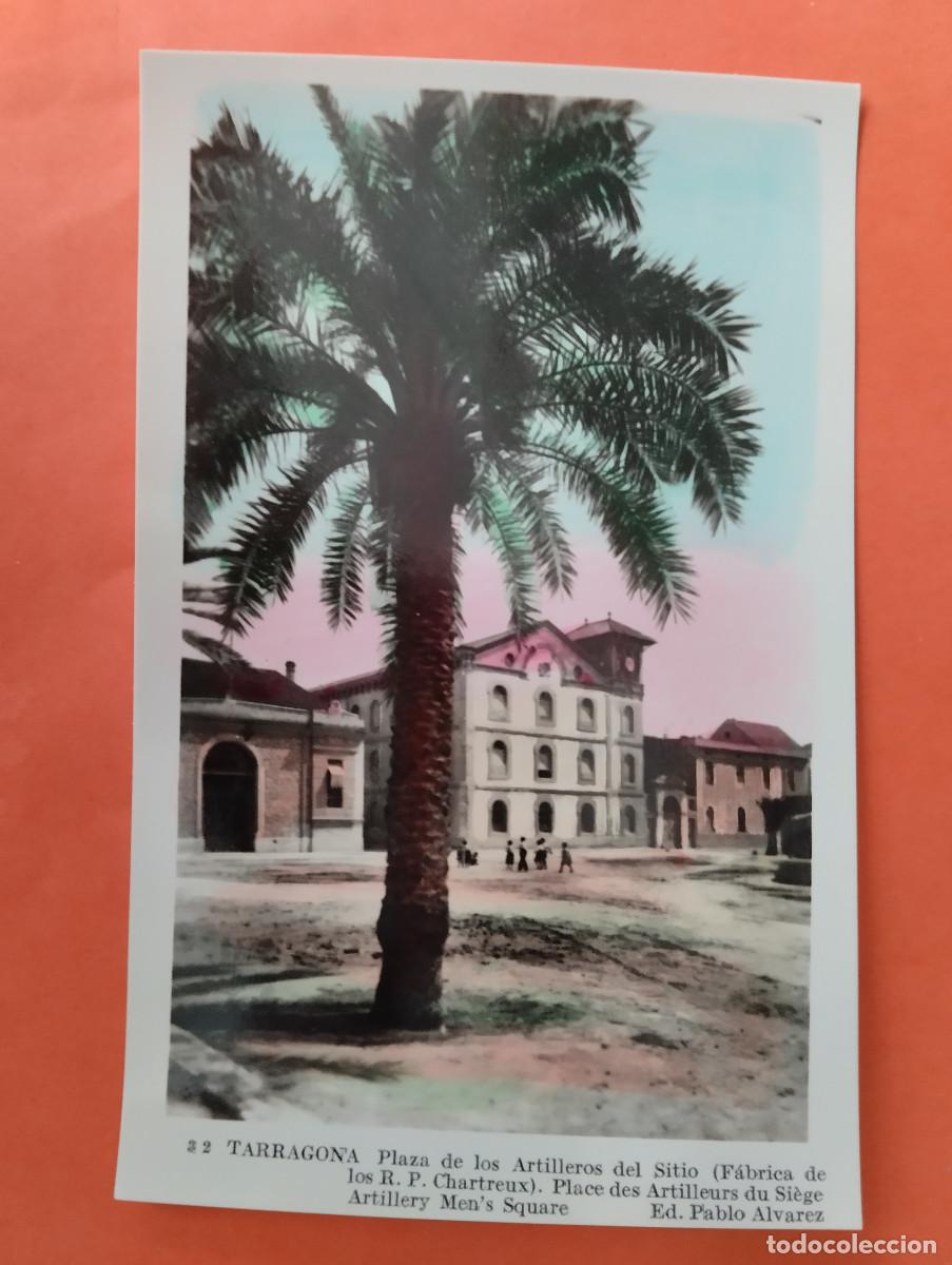 Postales: TARRAGONA, PLAZA ARTILLEROS, FABRICA CHARTREUX. ED. PABLO ALVAREZ.