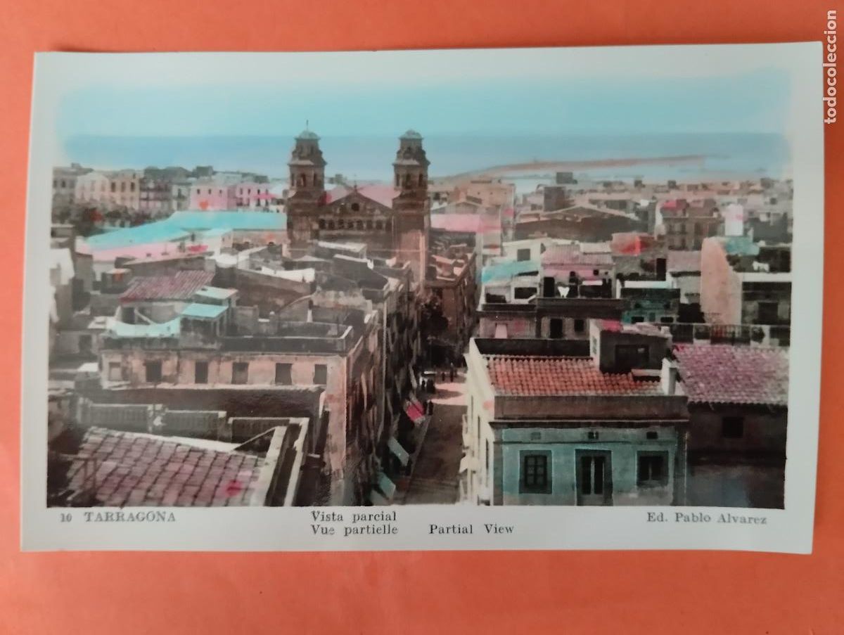 Postales: TARRAGONA, VISTA PARCIAL. ED. PABLO ALVAREZ.