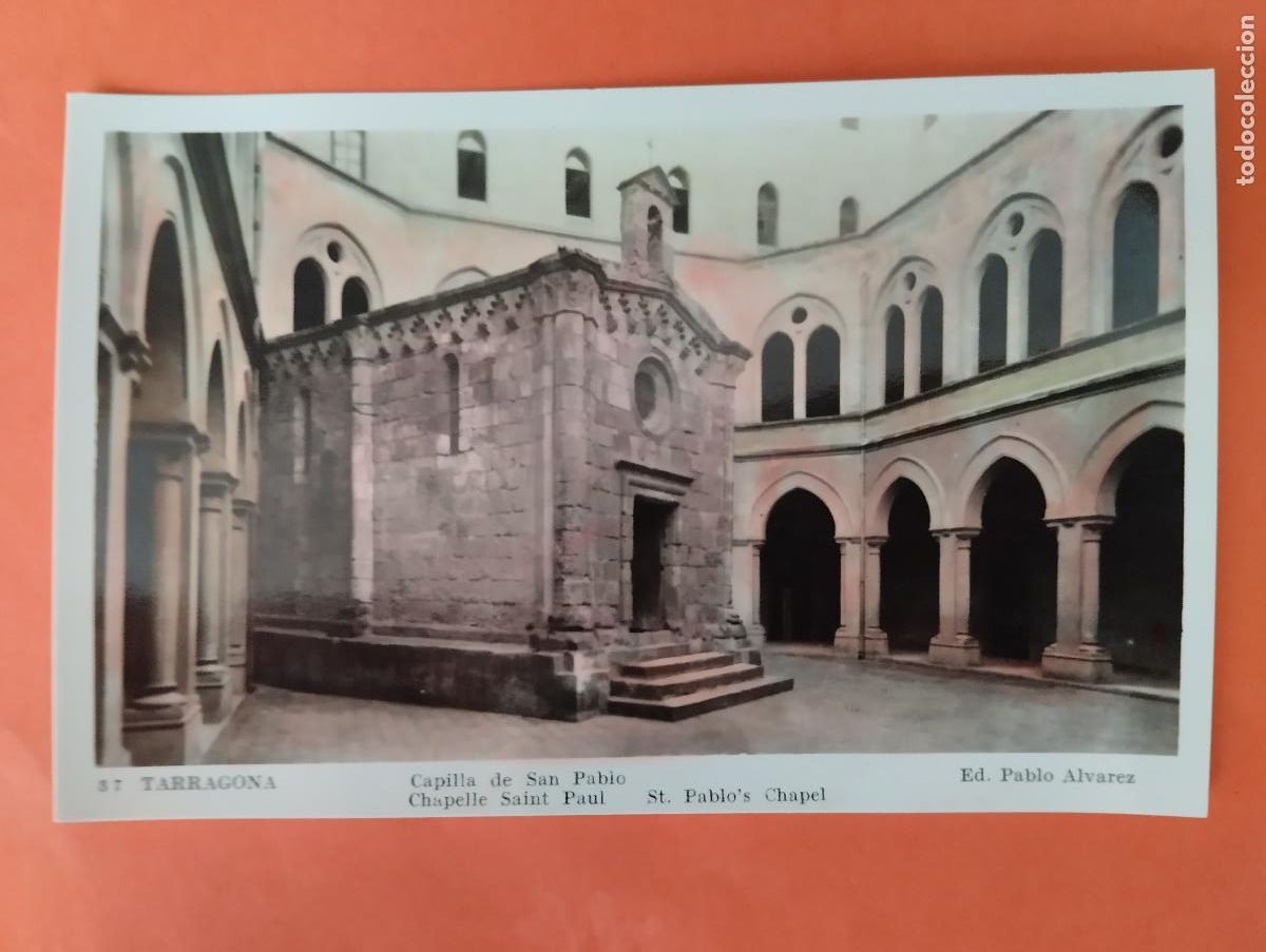 Postales: TARRAGONA, CAPILLA DE SAN PABLO. ED. PABLO ALVAREZ.