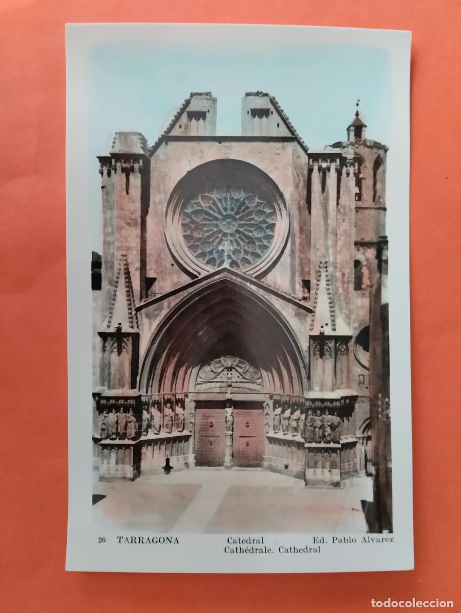 Postales: TARRAGONA, CATEDRAL. ED. PABLO ALVAREZ.