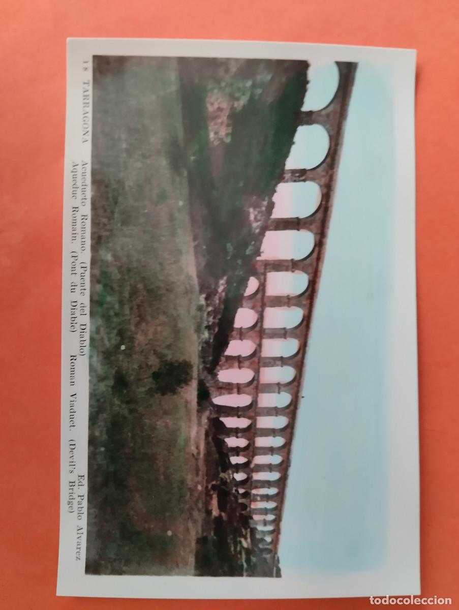 Postales: TARRAGONA, ACUEDUCTO ROMANO. ED. PABLO ALVAREZ.