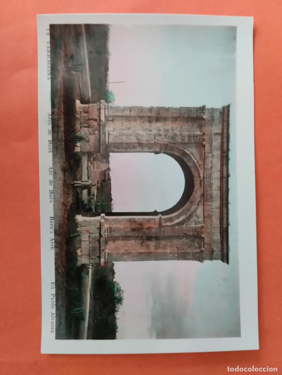 Postales: TARRAGONA, ARCO DE BARA. ED. PABLO ALVAREZ.