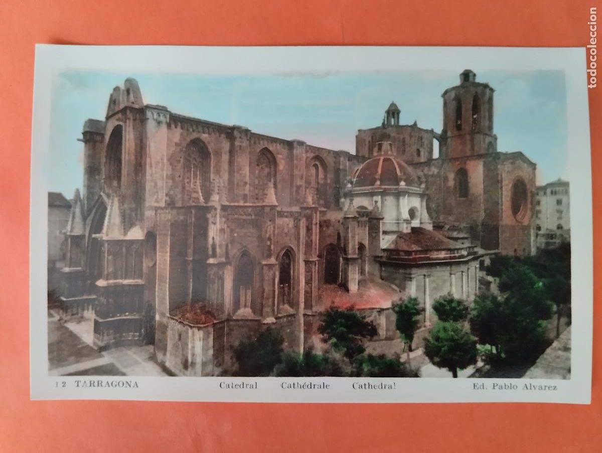 Postales: TARRAGONA, CATEDRAL. ED. PABLO ALVAREZ.