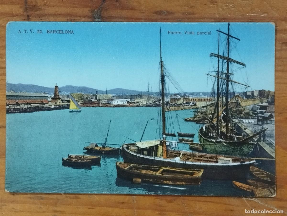 Postales: Tarjeta Postal Antigua - Barcelona: Puerto, Vista Parcial con Veleros y Embarcaciones (A.T.V. N&ordm; 22)