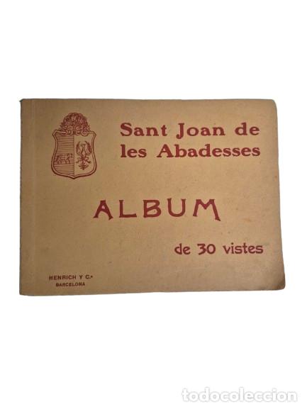 Postales: &Aacute;lbum Postal - San Juan de las Abadesas - Album de 30 Vistas - Impreso por Henrich y C.&ordf;, Barcelona