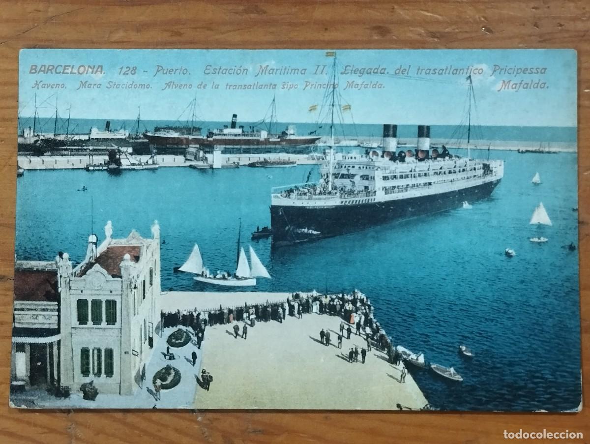 Postales: Tarjeta Postal- Barcelona: Puerto, Llegada del Trasatl&aacute;ntico Principessa Mafalda Ed. J.Venini N&ordm;128