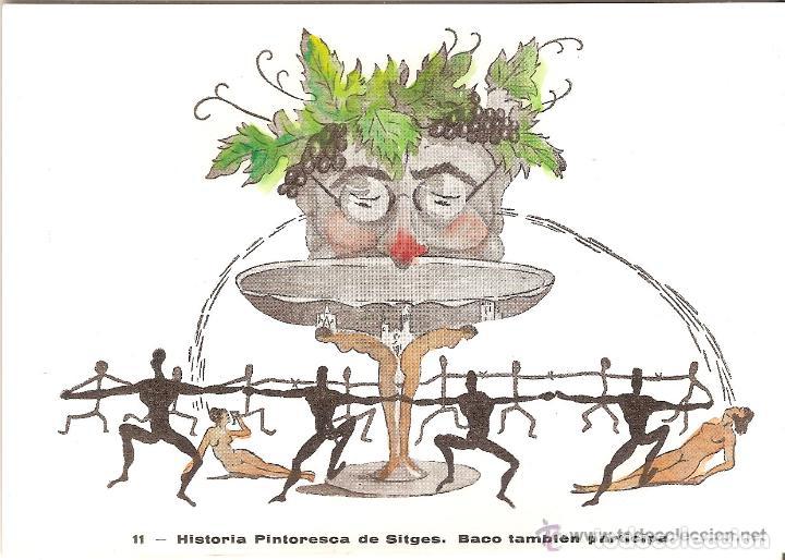Postales: HISTORIA PINTORESCA DE SITGES - 11 - BACO TAMBI&Eacute;N PARTICIPA, DIBUJO POR CARBONELL LLOPIS