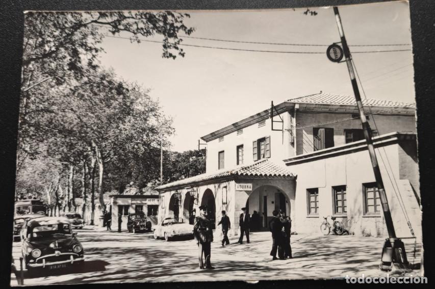 Postales: ADUANA DE LA JUNQUERA EN 1959, LA JONQUERA GIRONA, POSTAL ANTIGUA