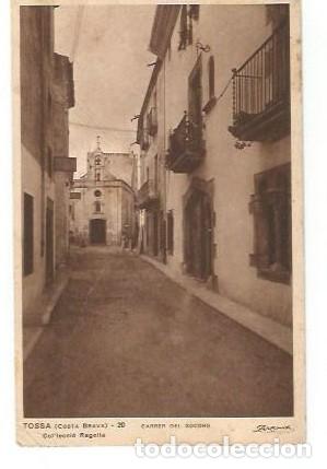 Postales: ANTIGUA POSTAL 20 TOSSA COSTA BRAVA CARRER DEL SOCORS COL&middot;LECCIO RAGOLTA ZERKOWITZ