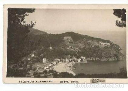 Postales: ANTIGUA POSTAL PALAFRUGELL TAMARIU COSTA BRAVA FOTO PUIGNAU SIN DIVIDIR