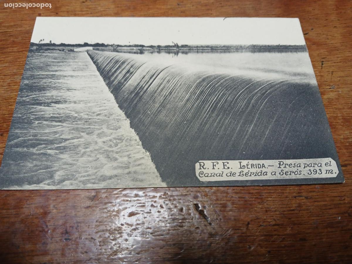 Postales: postal r.f.e. lerida, presa para el canal de lerida a seros