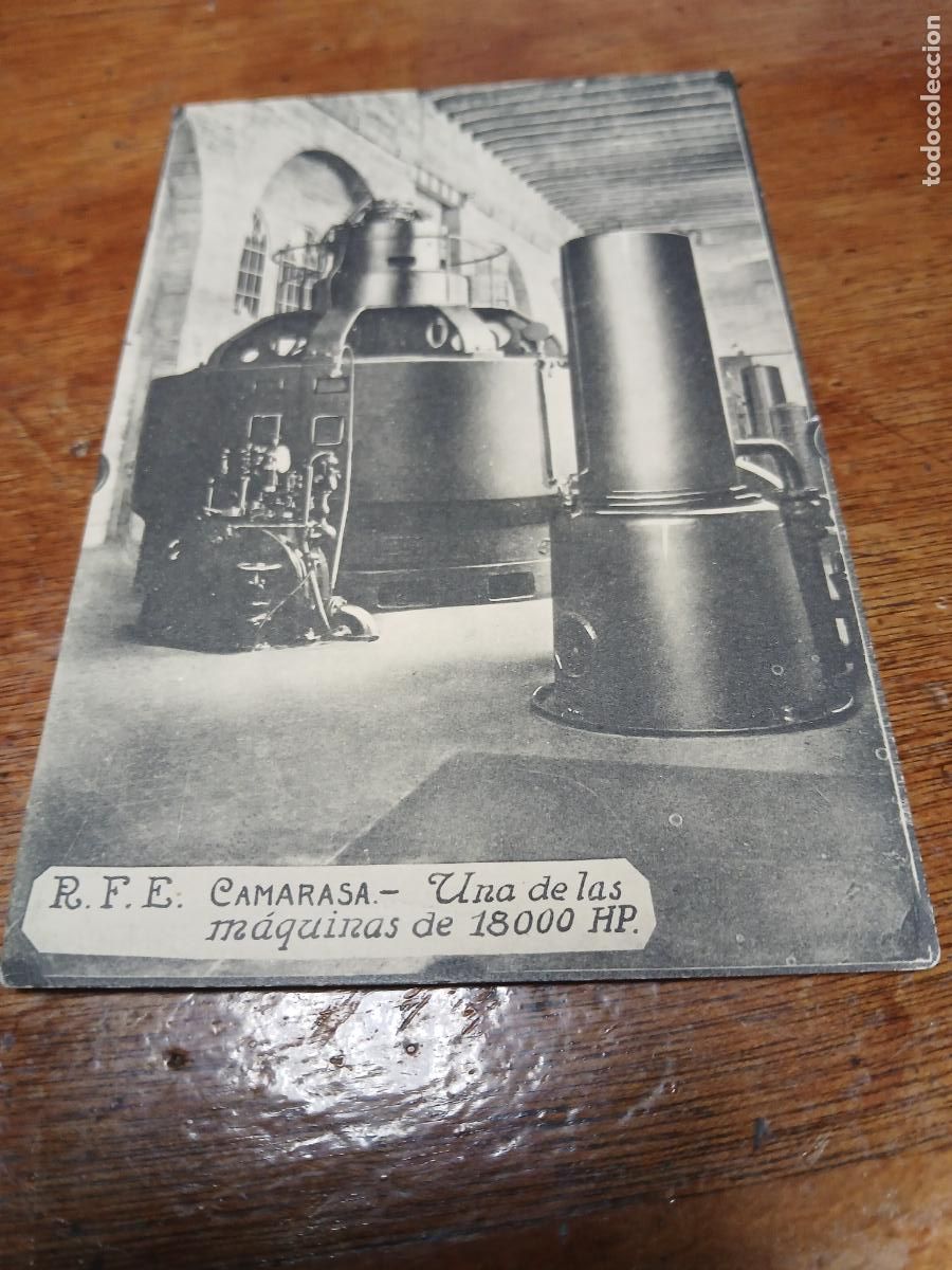 Postales: postal r.f.e. camarasa, una de las maquinas de 18000 hp