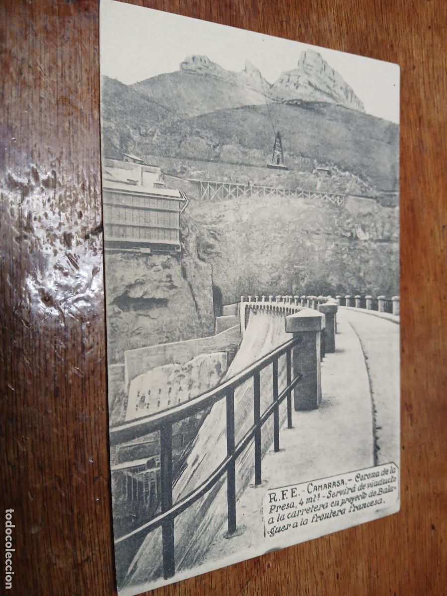 Postales: postal r.f.e. camarasa, corona de la presa