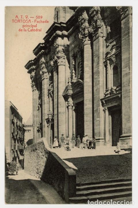 Postales: a11538 Tortosa Fachada Principal De La Catedral Atv N&ordm;589 circulada