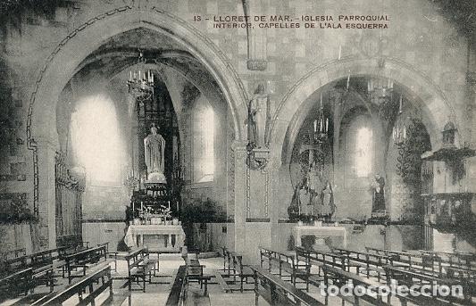 Postales: Postal 13 Lloret de Mar Igl&eacute;sia parroquial interior