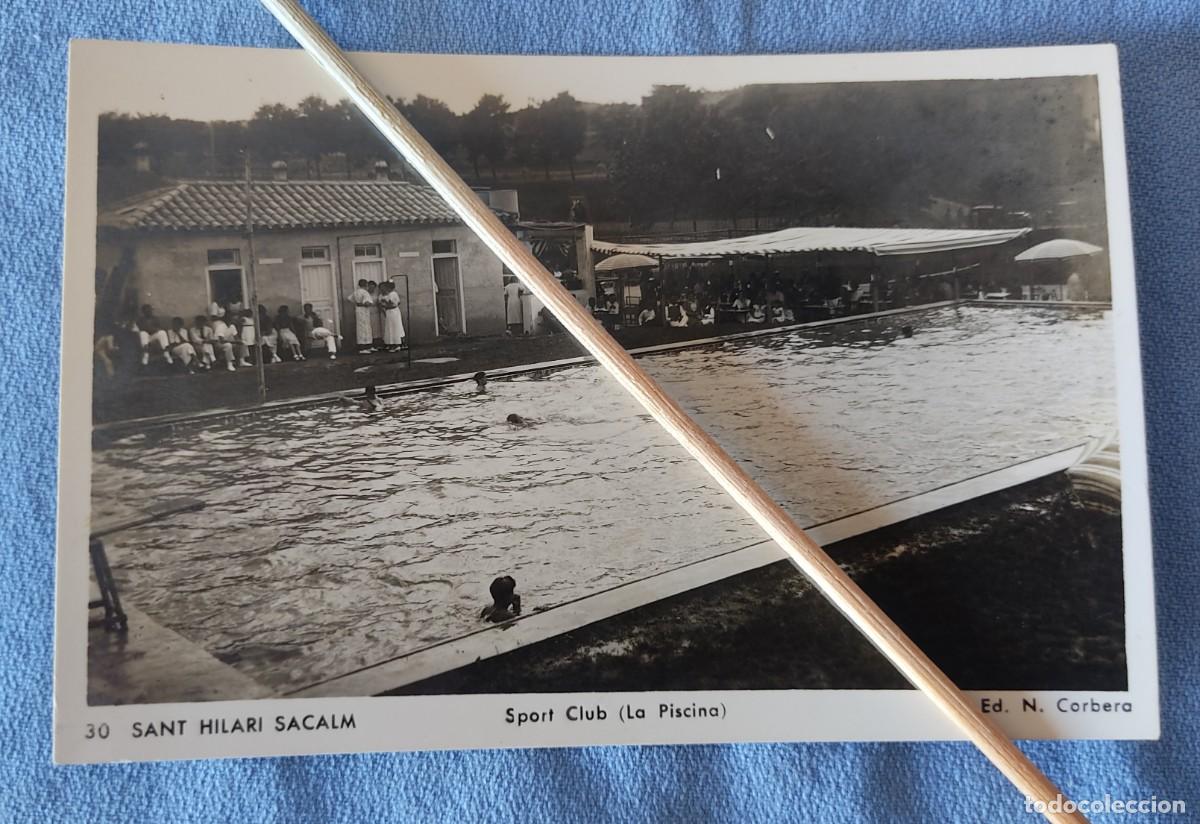 Postales: POSTAL ORIGINAL ANTIGUA DE SANT HILARI SACALM SPORT CLUB LA PISCINA