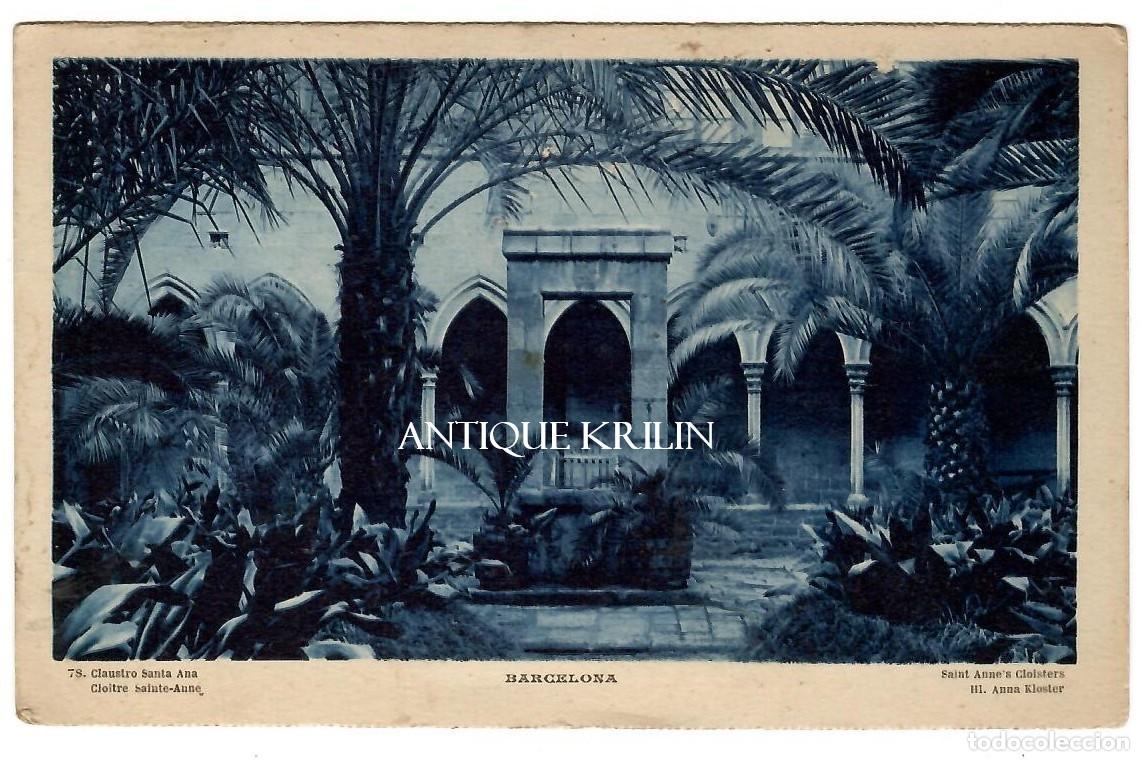 Postales: BARCELONA N&ordm; 78 CLAUSTRO DE SANTA ANA / L. ROISIN / FRANQUEADA