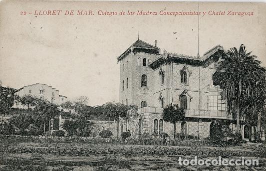 Postales: Postal 22- Lloret de Mar. Colegio de las Madres Concepcionistas y Chalet Zaragoza