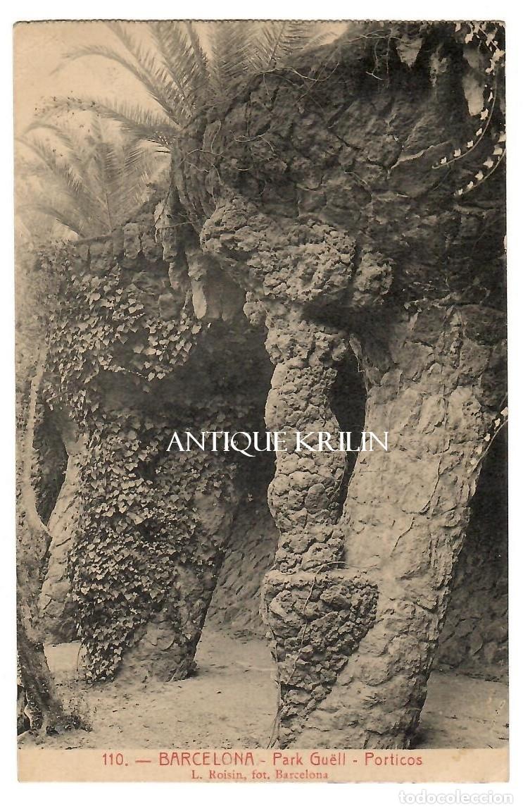 Postales: BARCELONA N&ordm; 110 PARK GUELL , POTRTICOS / L. ROISIN / FRANQUEADA