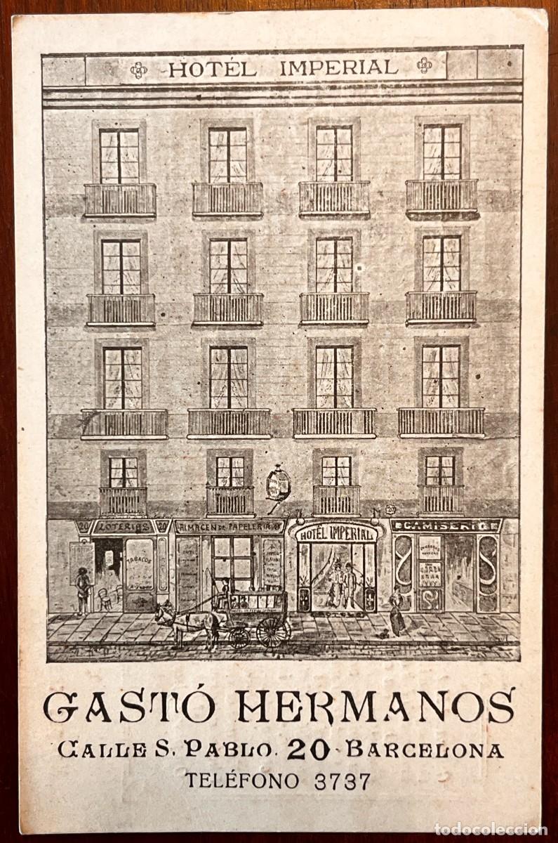 Postales: ANTIGUA TARJETA PUBLICITARIA HOTEL IMPERIAL, GAST&Oacute; HERMANOS, BARCELONA, SAN PABLO 20, A&Ntilde;OS 1920 1930