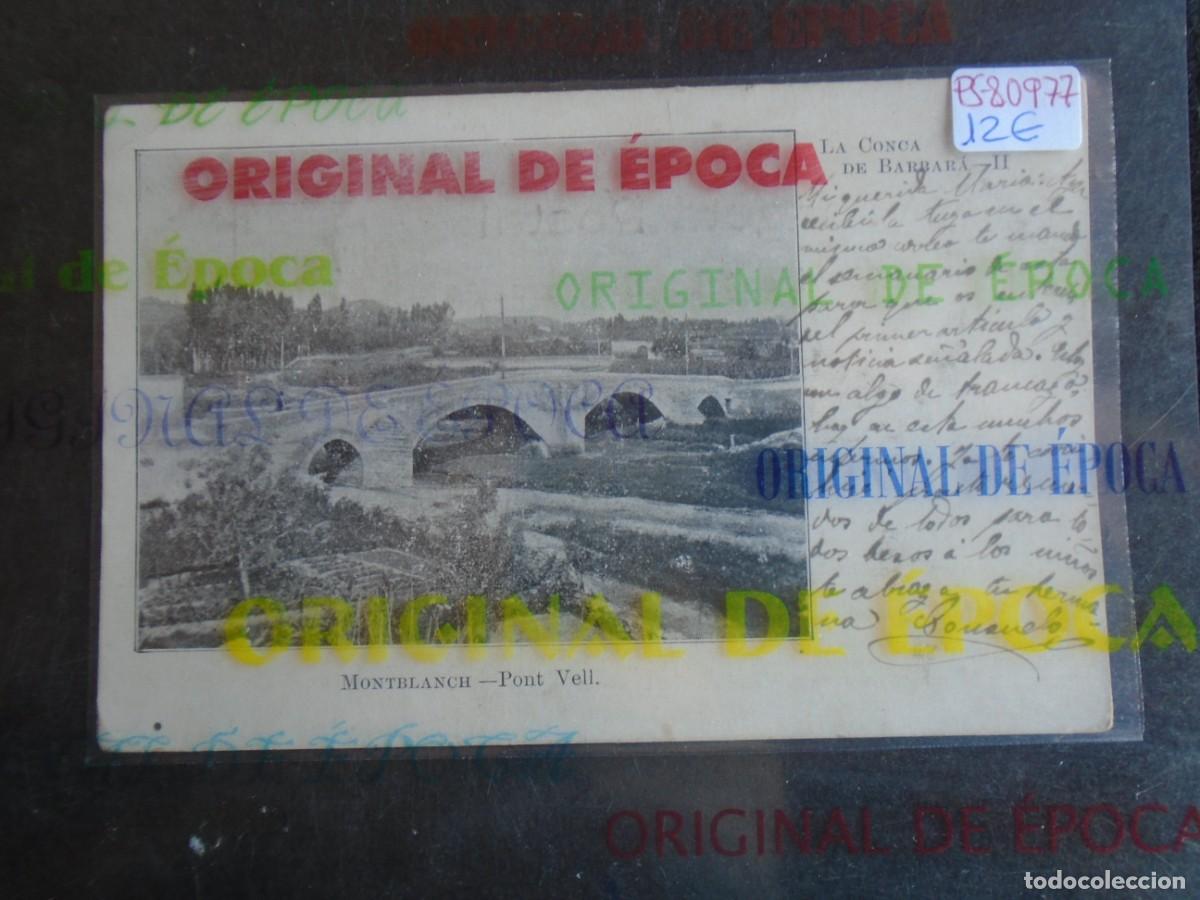 Postales: (PS-80977)POSTAL DE MONTBLANCH-PONT VELL.LA CONCA DE BARBARA