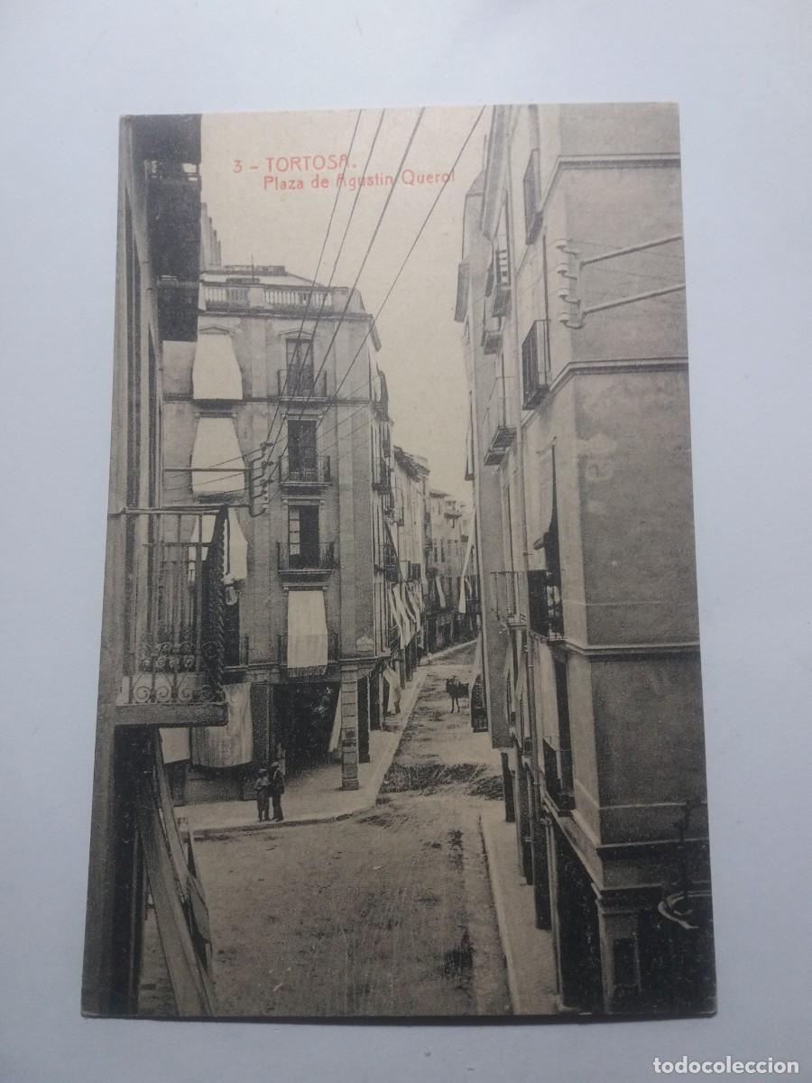 Postales: Postal n&ordm;. 3 TORTOSA Plaza de Agustin Carol