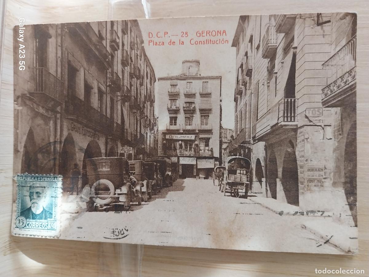Postales: PLAZA DE LA CONSTITUCION A&Ntilde;O 1932 GERONA ED D.C.P. 28 CIRCULADA SELLO 15CTS SALMERON CARRETAS