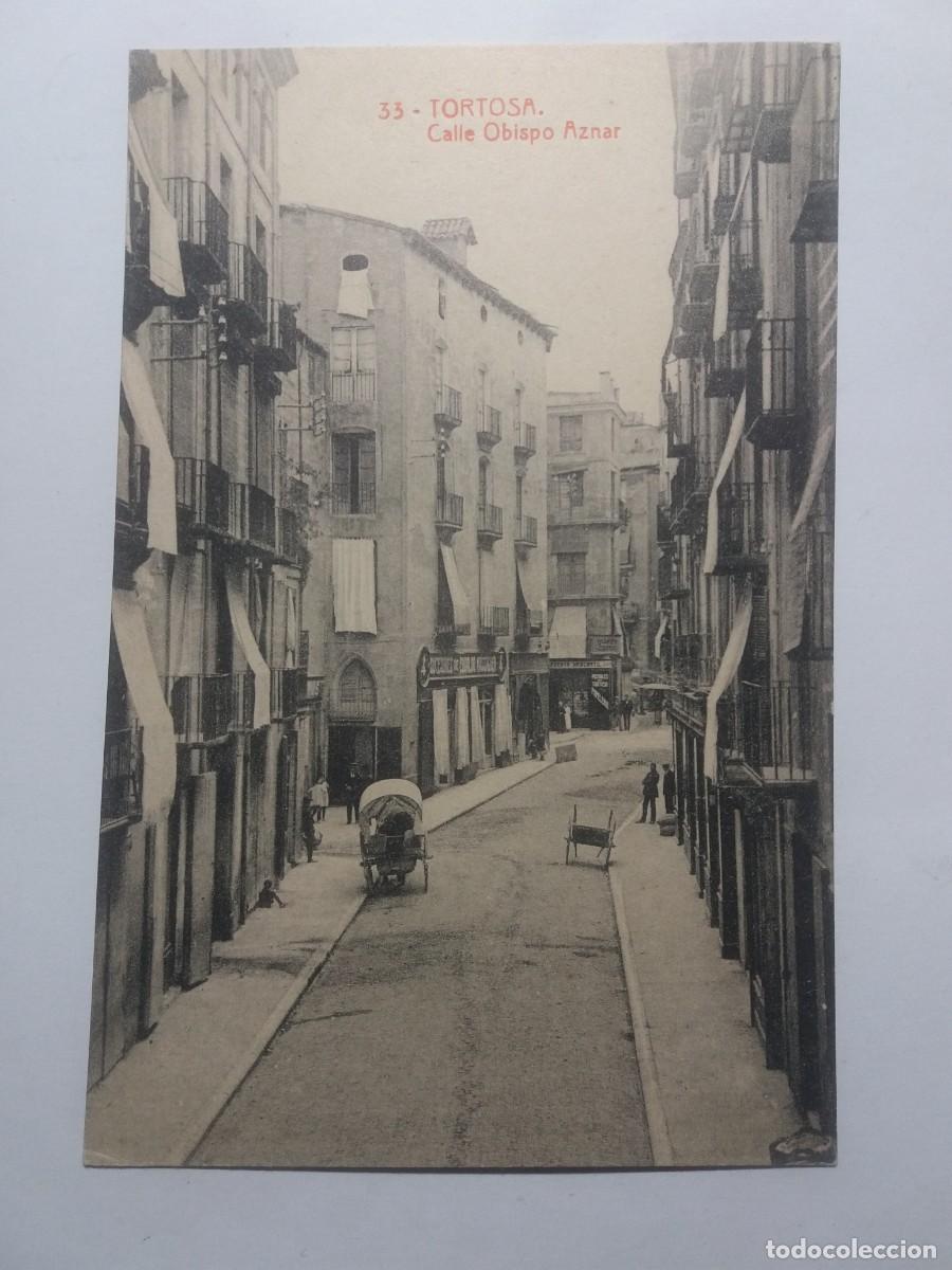 Postales: Postal n&ordm;. 33 TORTOSA Calle Obispo Aznar