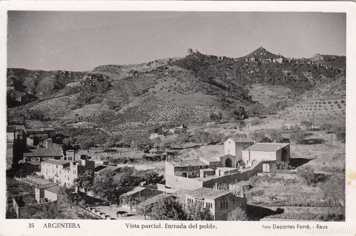 Postales: POSTAL DE L'ARGENTERA (TARRAGONA) - VISTA PARCIAL - ENTRADA DEL POBLE - FOT. DEPORTES FERR&Eacute; - REUS